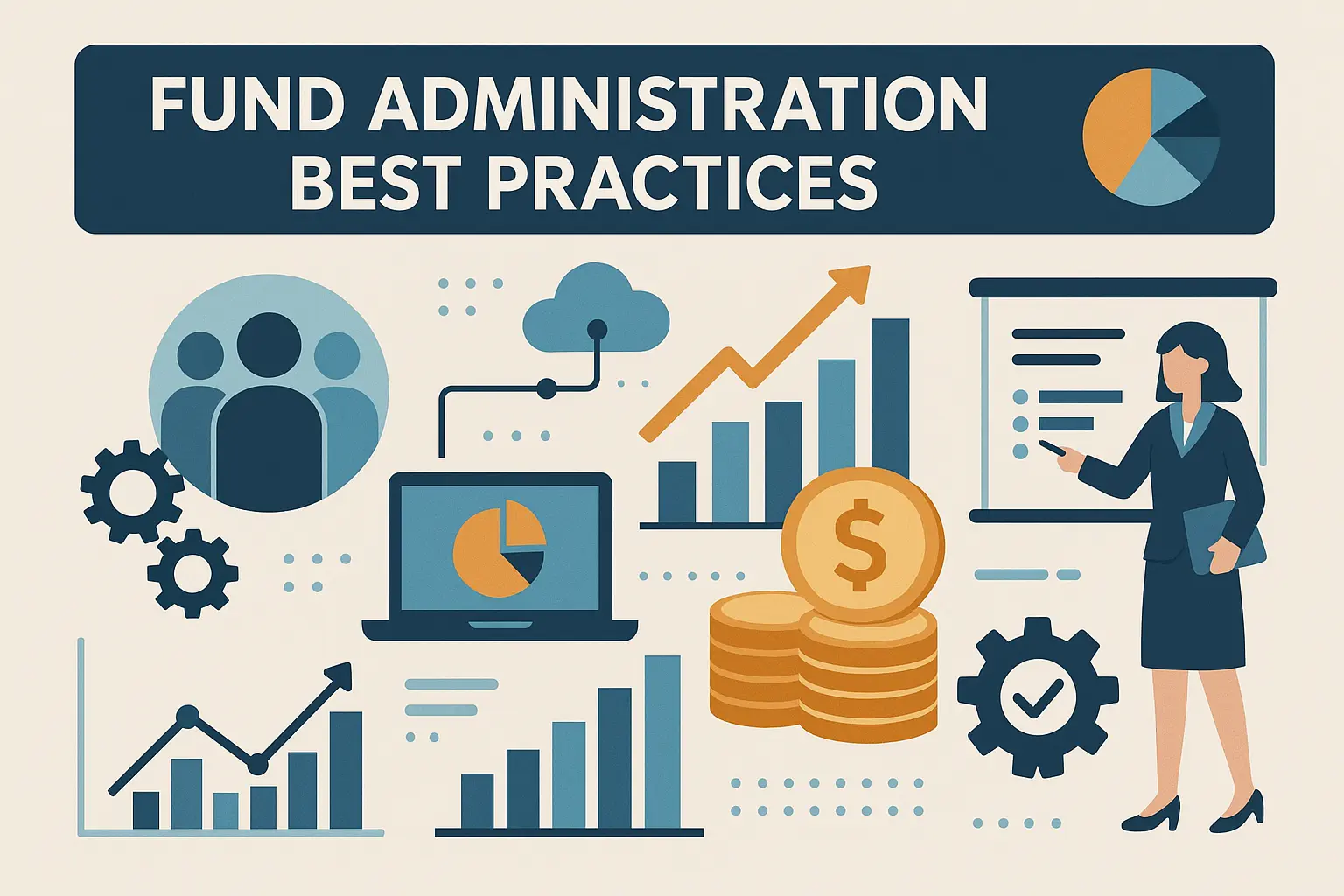 Fund Administration Best Practices